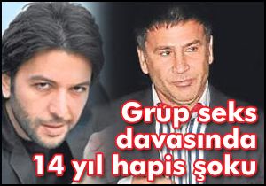 Grup seks davasında 14 yıl hapis şoku